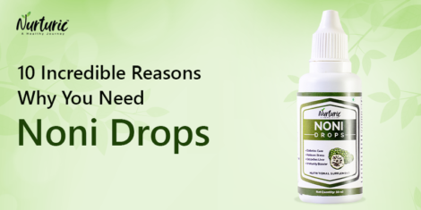 10 Incredible Benefits of Noni Drops- Boosts Physical and Mental Health