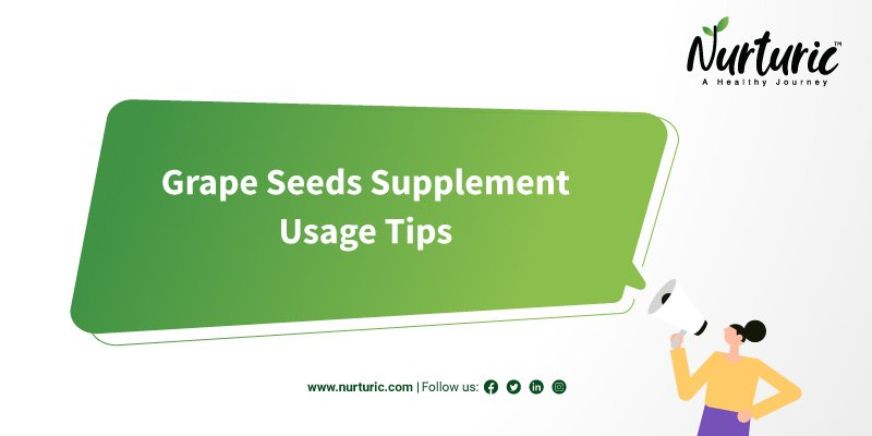 Tips for taking grape seed supplement