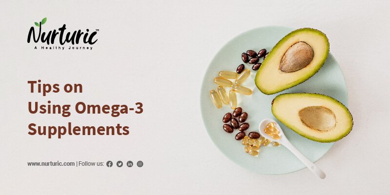 Important tips for omega-3 use