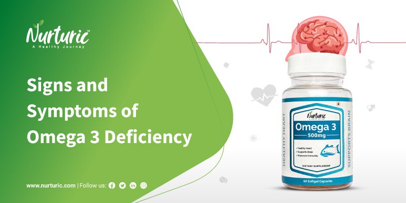 What are the signs and symptoms of omega 3 deficiency