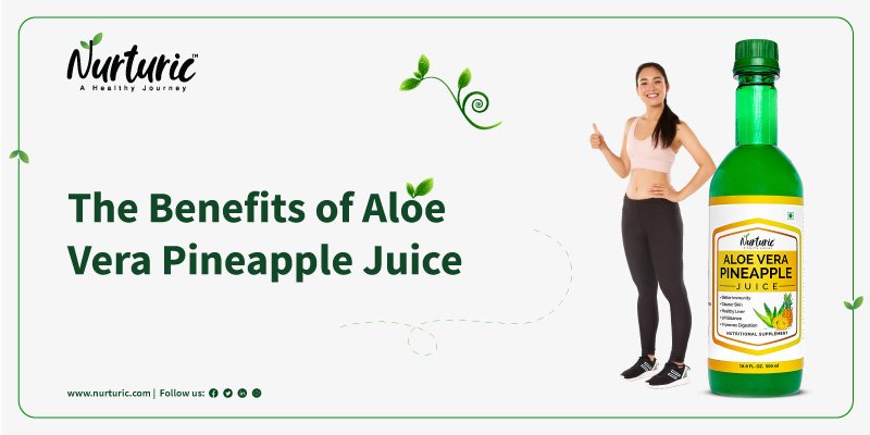 What are the uses of aloe vera pineapple juice