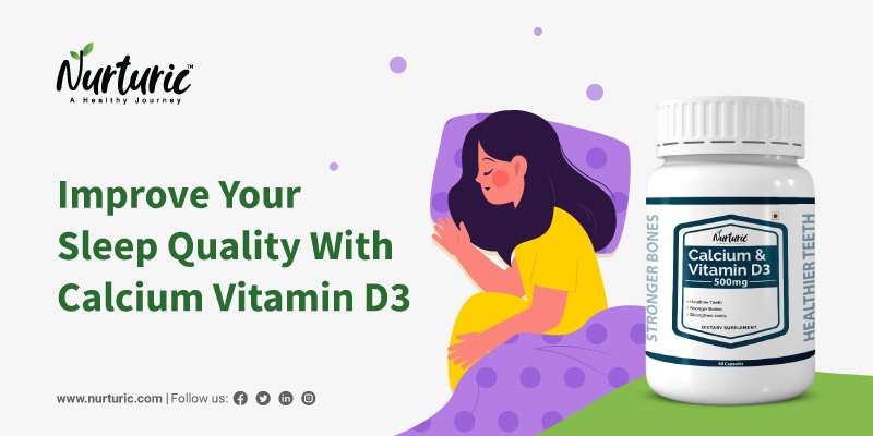 How calcium and vitamin d3 enhances sleep quality
