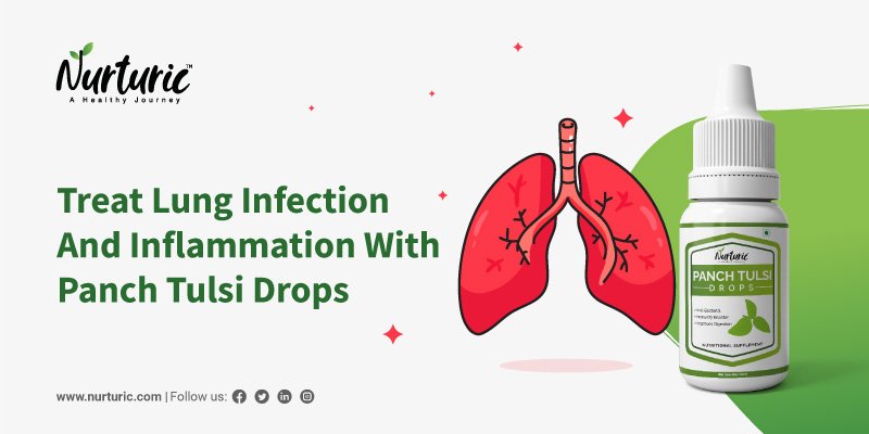 Treat Lung Infection And Inflammation With Panch Tulsi Drops